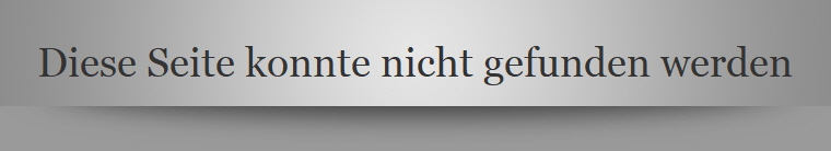 Diese Seite konnte nicht gefunden werden